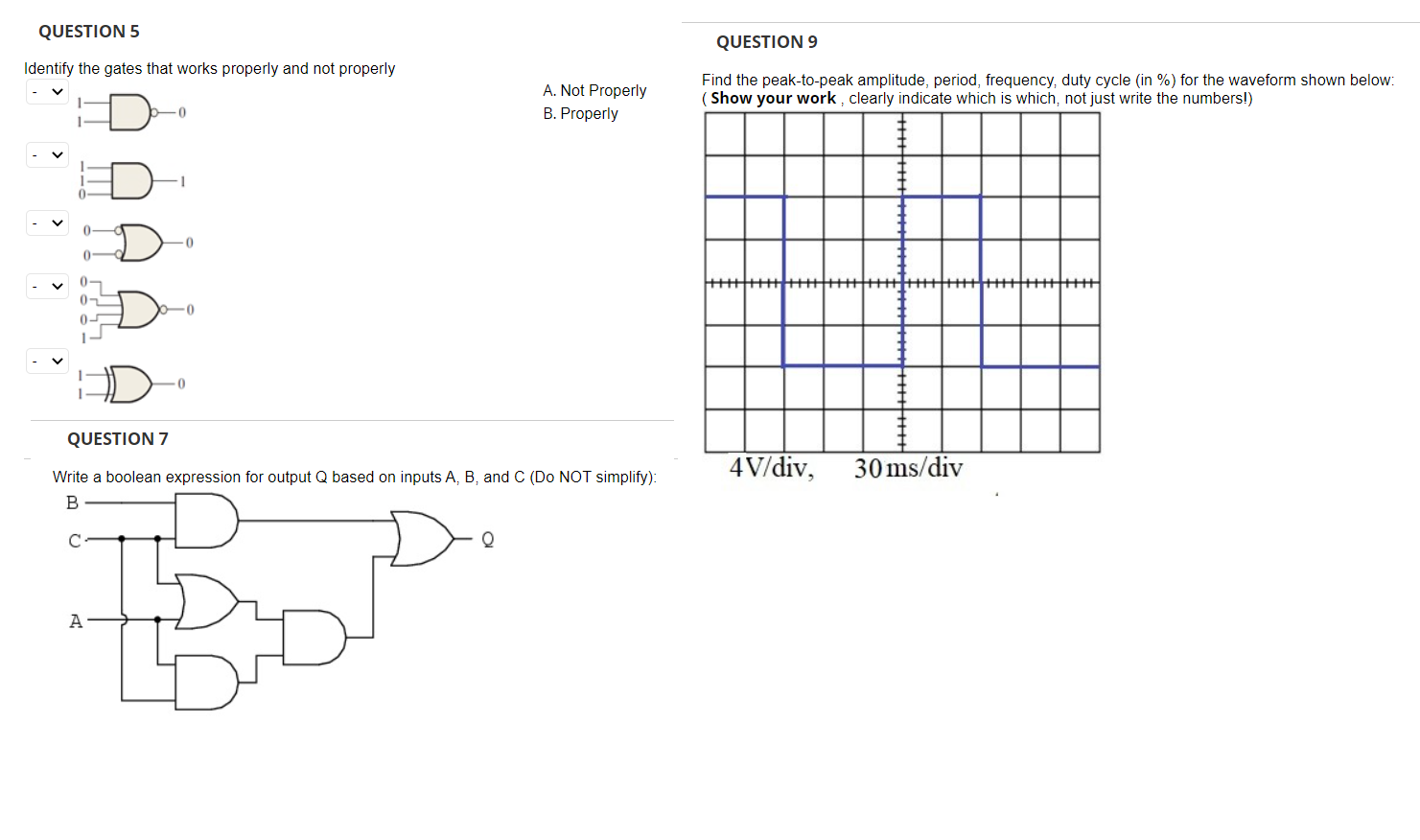 Solved QUESTION 5 QUESTION 9 Identify the gates that works | Chegg.com