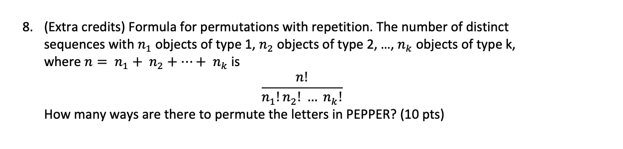 Solved 8. (Extra credits) Formula for permutations with | Chegg.com