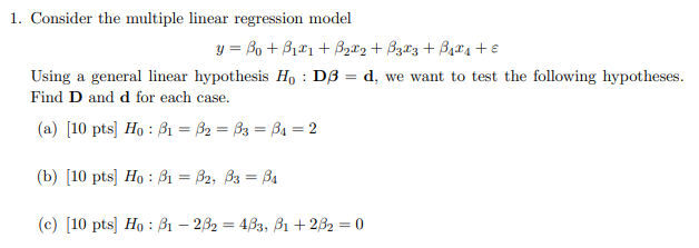 Solved 1. Consider The Multiple Linear Regression Model Y= | Chegg.com