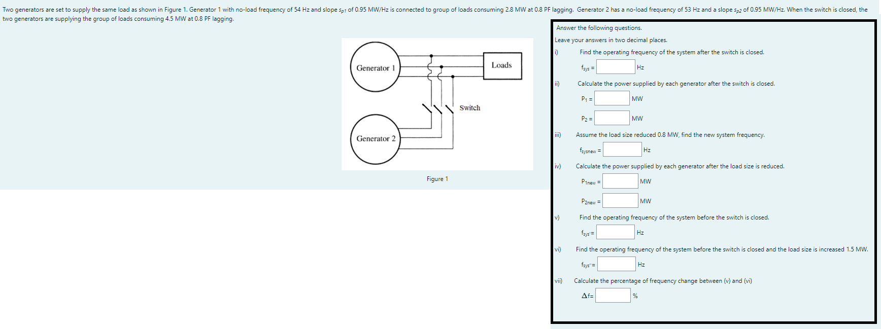 Solved Two generators are set to supply the same load as | Chegg.com