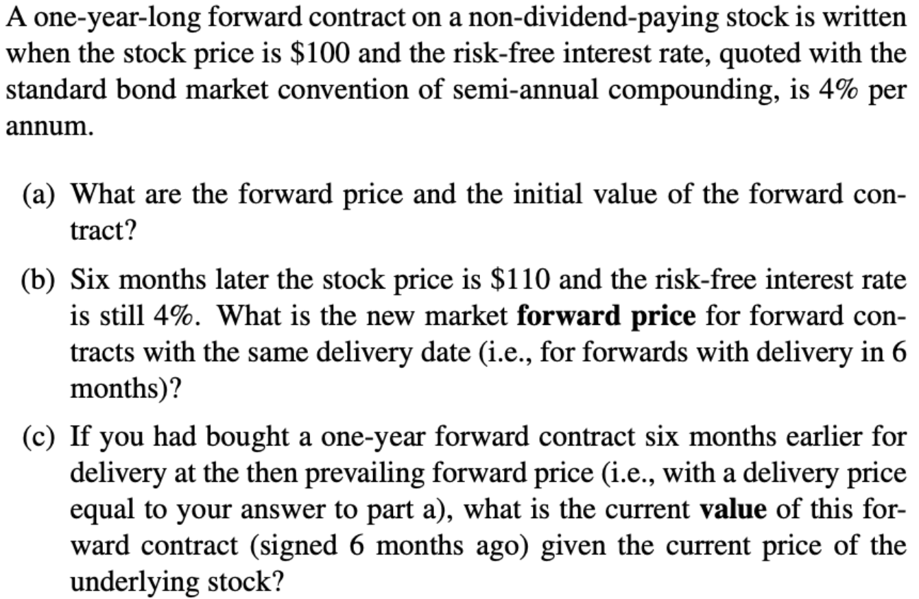 Solved A One-year-long Forward Contract On A | Chegg.com