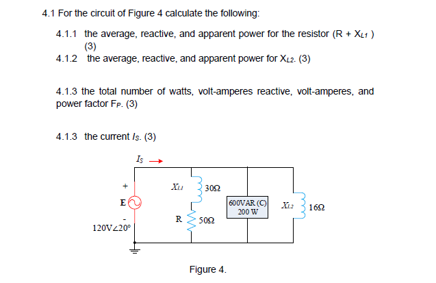 Solved 4.1 For the circuit of Figure 4 calculate the | Chegg.com