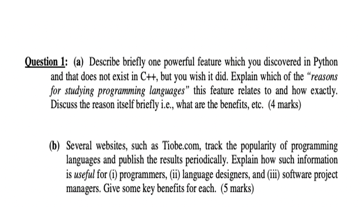 Solved Question 1: (a) Describe briefly one powerful feature | Chegg.com