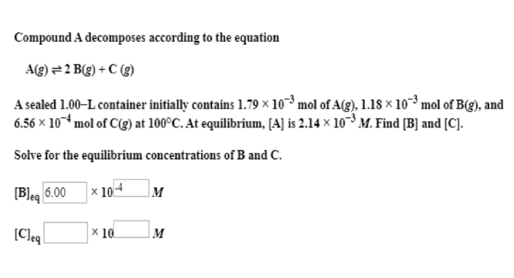 Solved Compound A Decomposes According To The Equation A Chegg Com