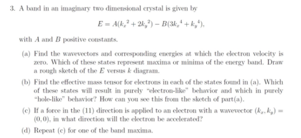 Solved 3. A band in an imaginary two dimensional crystal is | Chegg.com
