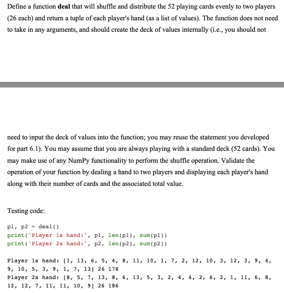 Solved Define a function deal that will shuffle and | Chegg.com