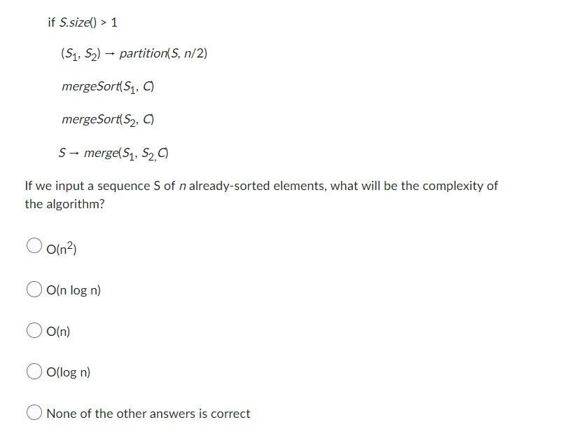 Solved Consider The Following Algorithm: Algorithm | Chegg.com