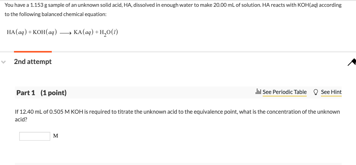Solved You have a 1.153 g sample of an unknown solid acid, | Chegg.com