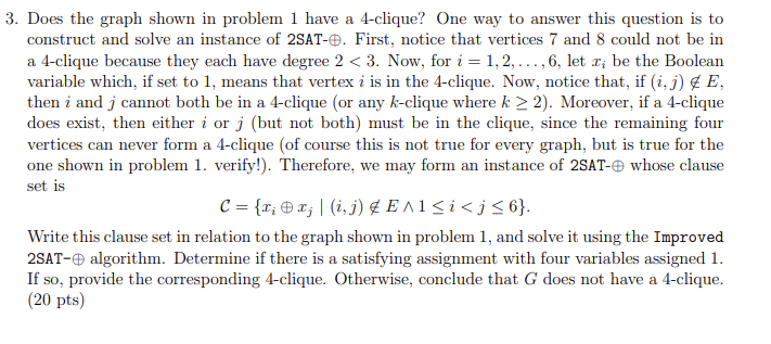 Solved Does the graph shown in problem 1 ﻿have a 4 -clique? | Chegg.com