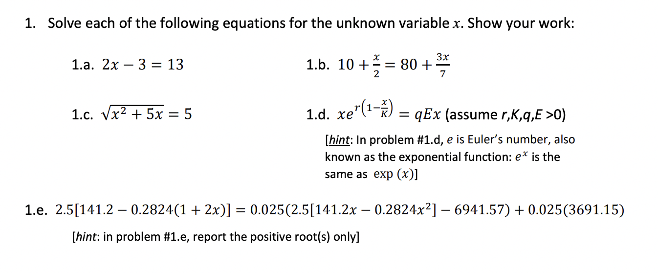 Solved 1. Solve each of the following equations for the | Chegg.com