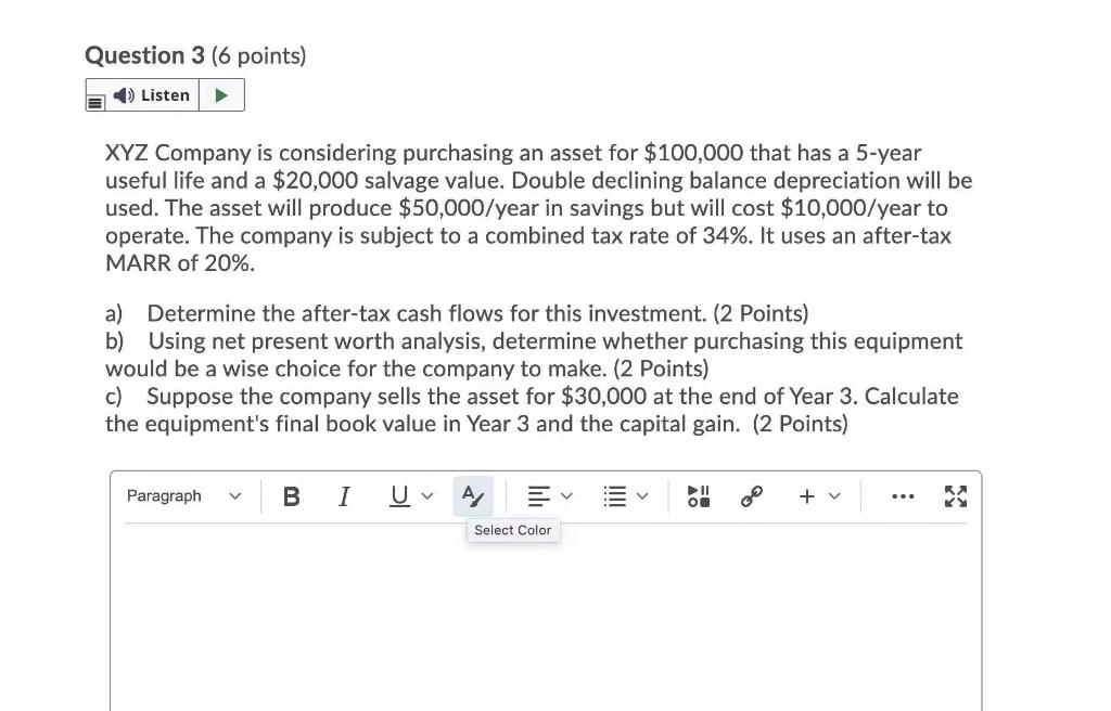 Solved Question 3 (6 points) Listen XYZ Company is | Chegg.com