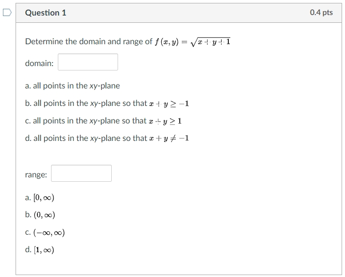 Solved Question 1 0.4 pts Determine the domain and range of | Chegg.com