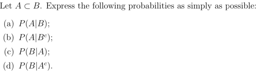 Let A⊂B. Express The Following Probabilities As | Chegg.com