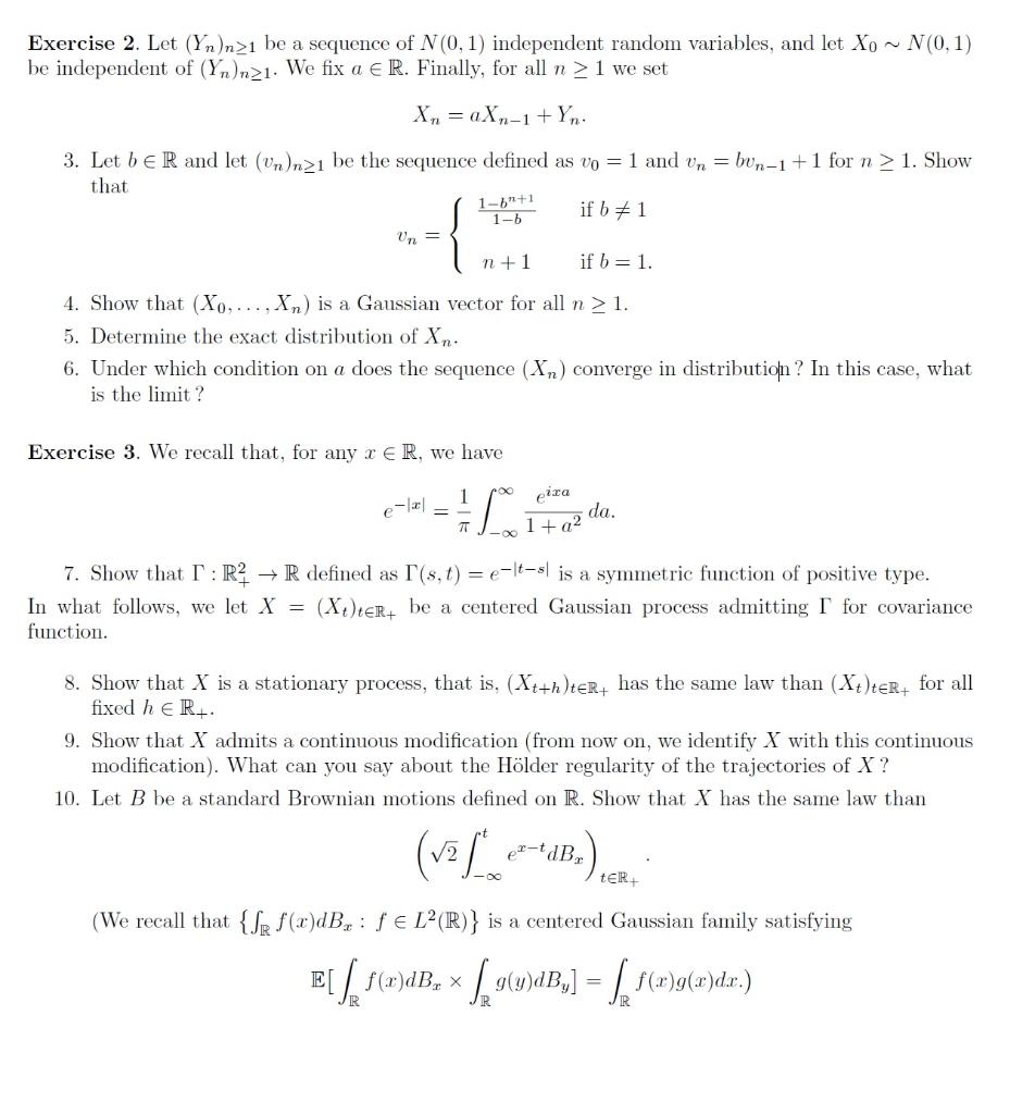 Solved Exercise 2. Let (Yn)n≥1 be a sequence of N(0,1) | Chegg.com