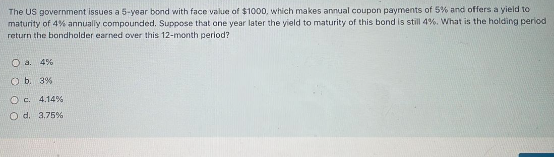 solved-the-us-government-issues-a-5-year-bond-with-face-chegg