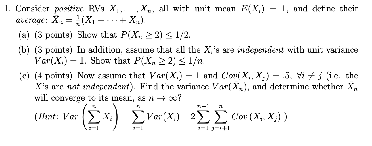 Solved 1 Consider Positive Rvs X1 All With Unit Chegg Com