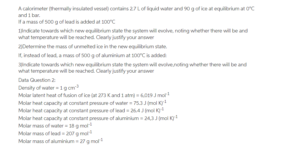 Solved A calorimeter (thermally insulated vessel) contains | Chegg.com