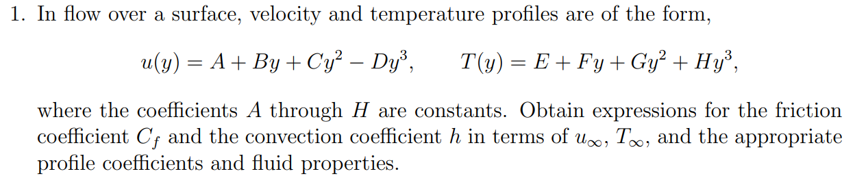 Solved 1. In flow over a surface, velocity and temperature | Chegg.com