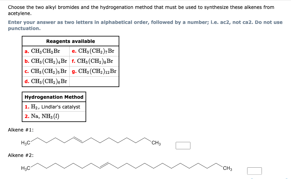 Solved Choose The Two Alkyl Bromides And The Hydrogenation | Chegg.com