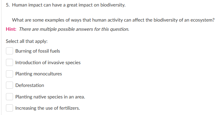 Solved 5. Human Impact Can Have A Great Impact On | Chegg.com