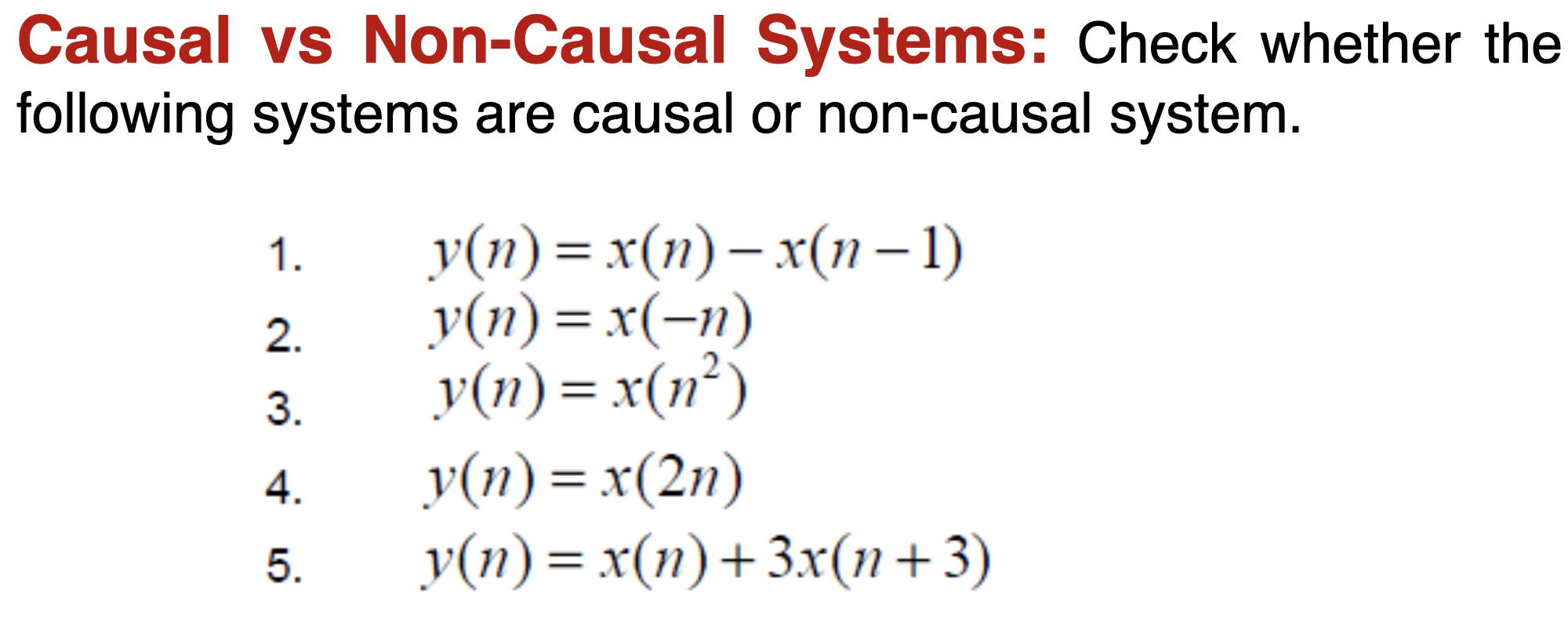 solved-causal-vs-non-causal-systems-check-whether-the-chegg