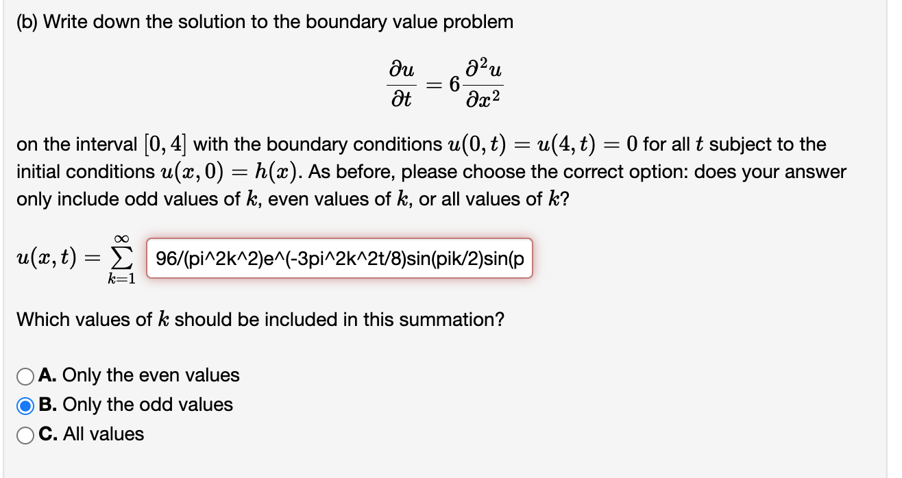 Solved (b) Write down the solution to the boundary value | Chegg.com