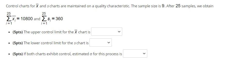 Solved Control charts for X and scharts are maintained on a | Chegg.com