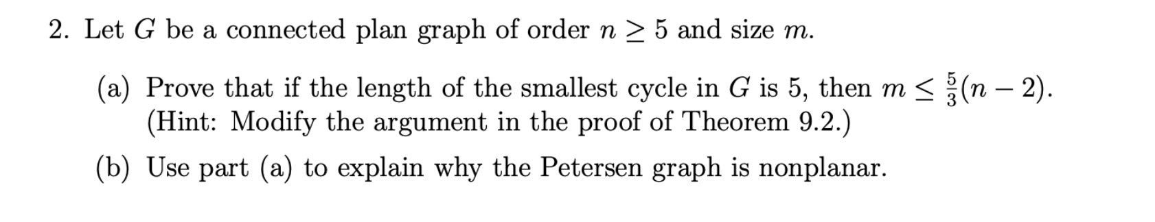 Solved Let G be a connected plan graph of order n ≥5 and | Chegg.com