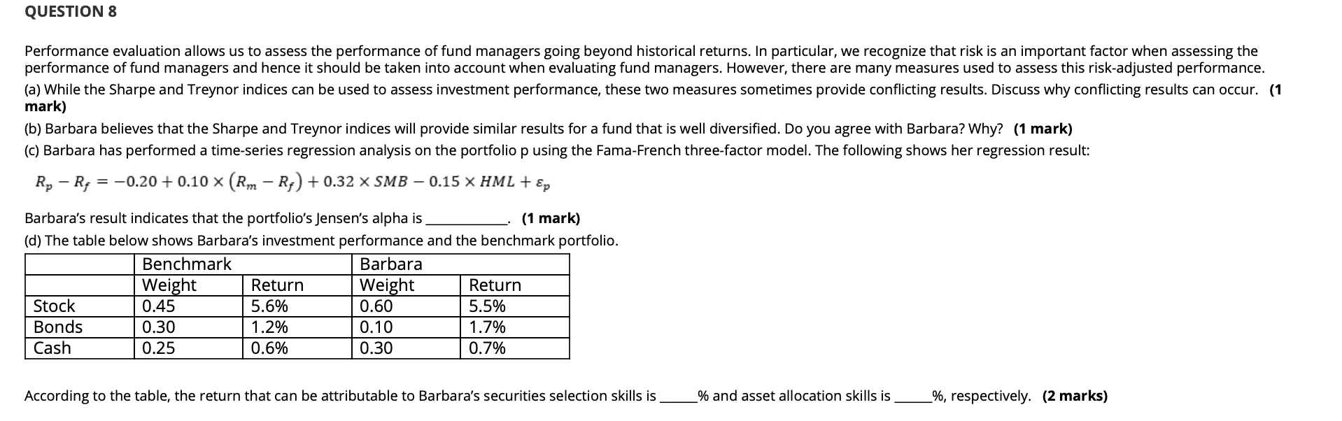 QUESTION 8 Performance evaluation allows us to assess | Chegg.com