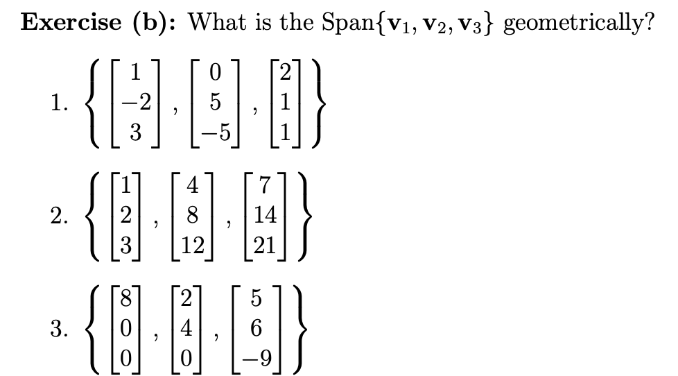 Solved Exercise (b): What Is The Span{v1,v2,v3} | Chegg.com