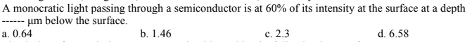 Solved A monocratic light passing through a semiconductor is | Chegg.com