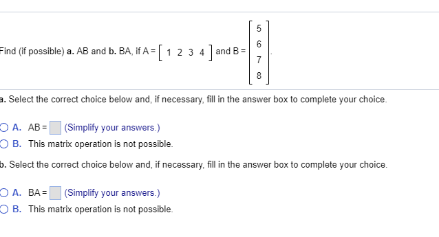 Solved Find (if Possible) A. AB And B. BA, If A1 2 3 4 And | Chegg.com