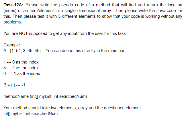 Solved Task-12A: Please write the pseudo code of a method | Chegg.com