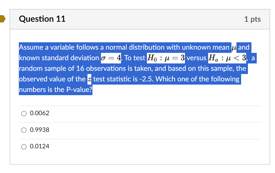 Solved Question 111 ﻿ptsAssume a variable follows a normal | Chegg.com