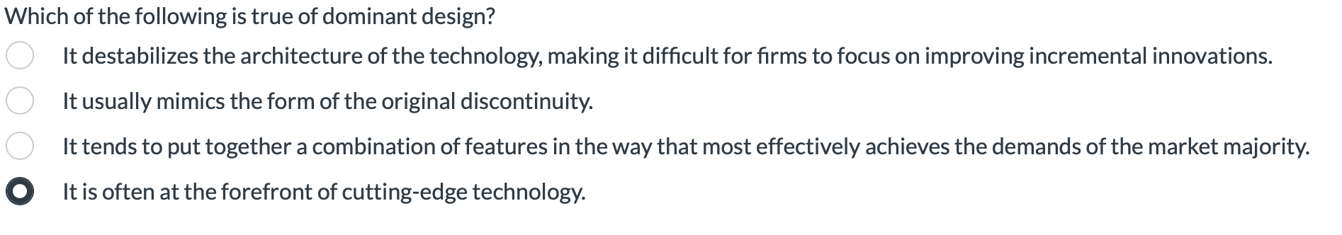 Solved Which of the following is true of dominant design? It | Chegg.com