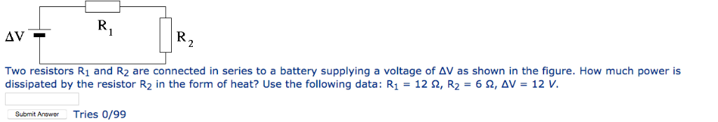 Solved Δν Two resistors R1 and R2 are connected in series to | Chegg.com