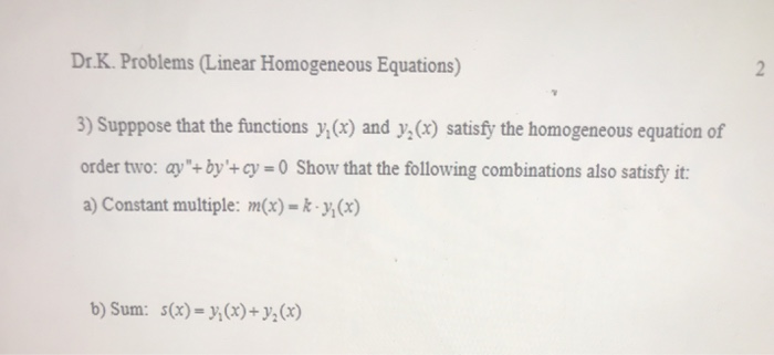 Solved DrK. Problems (Linear Homogeneous Equations) 3) | Chegg.com