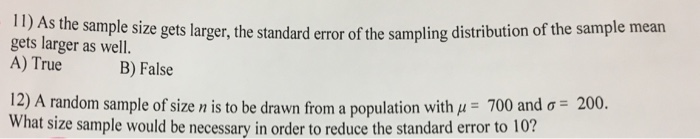 solved-as-the-sample-size-gets-larger-the-standard-error-of-chegg