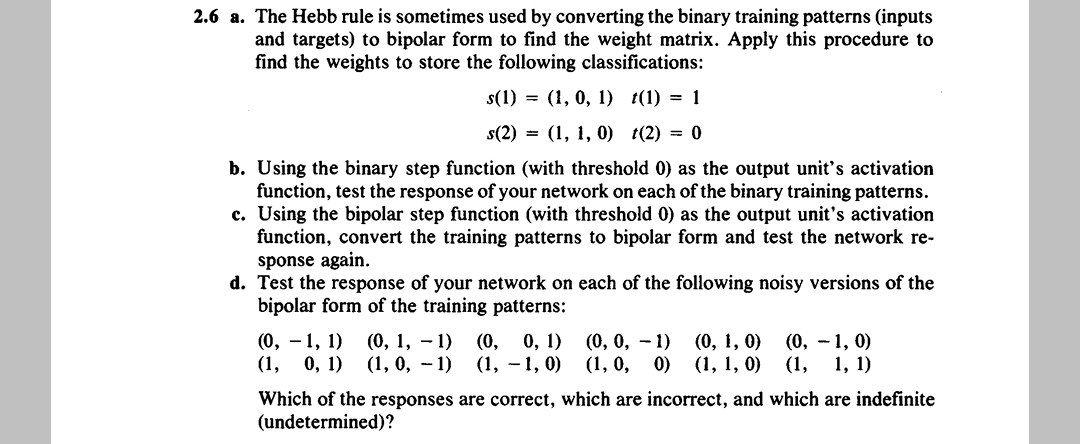 Solved 2.6 a. The Hebb rule is sometimes used by converting | Chegg.com