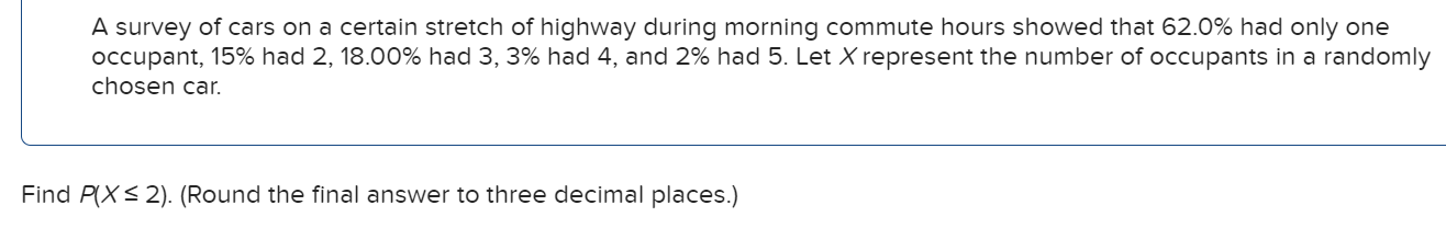 Solved A survey of cars on a certain stretch of highway | Chegg.com