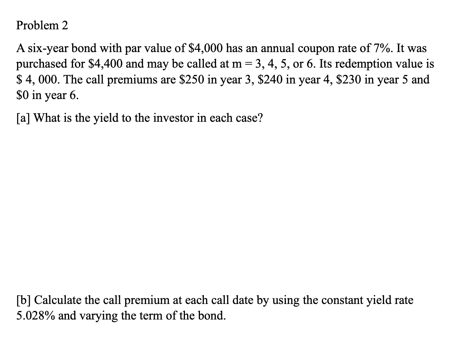 Solved Problem 2A sixyear bond with par value of 4,000