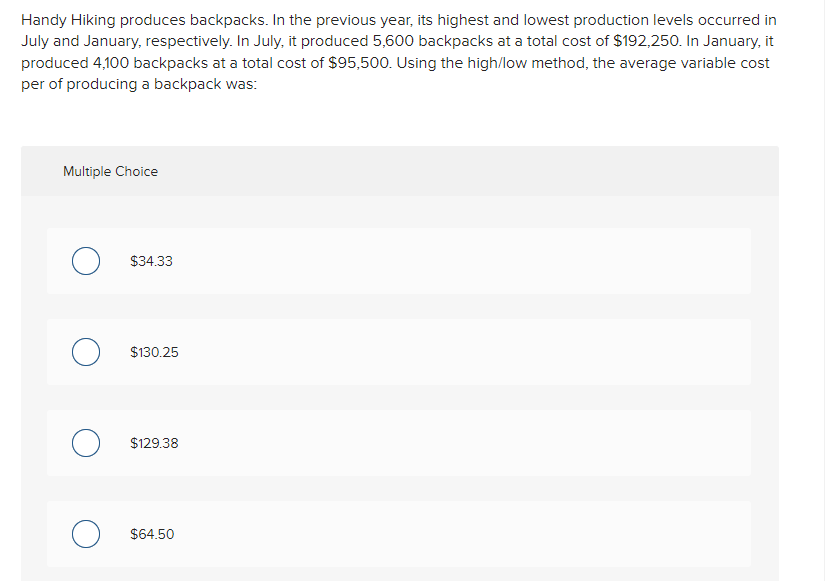 Solved Handy Hiking produces backpacks. In the previous