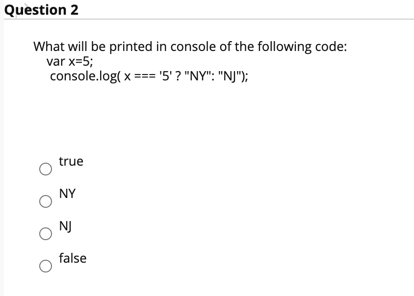 Solved Question 2 What will be printed in console of the | Chegg.com