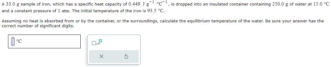 Solved A 33.0g ﻿sample of iron, which has a specific heat | Chegg.com