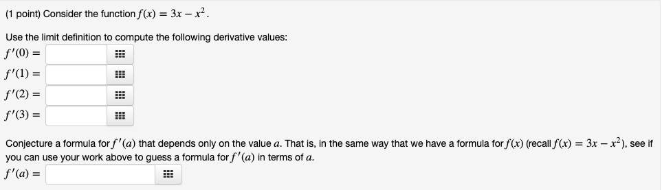 Solved (1 point) Consider the function f(x) = 3x - x?. Use | Chegg.com