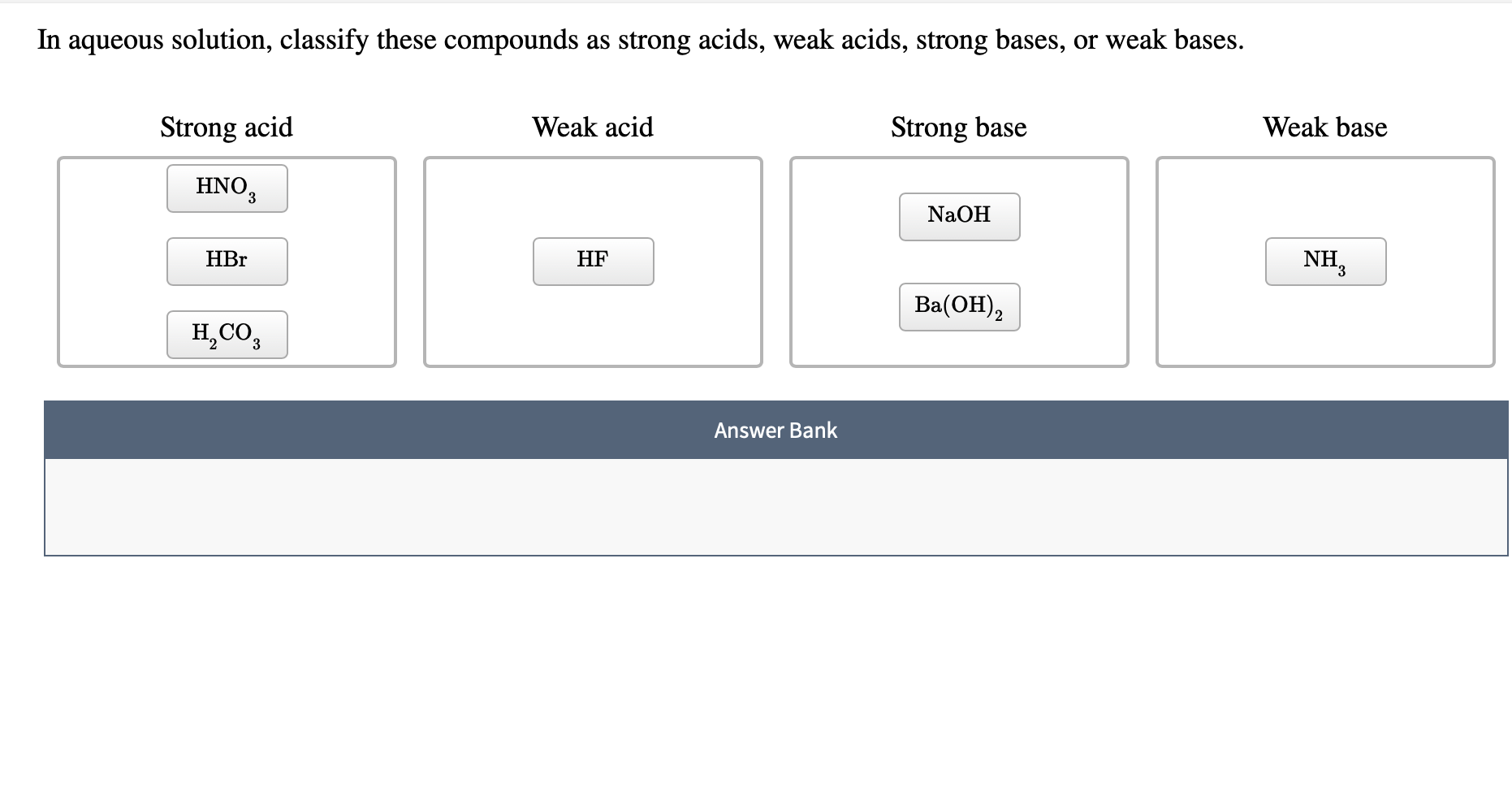 In Aqueous Solution Classify These Pounds As Chegg 