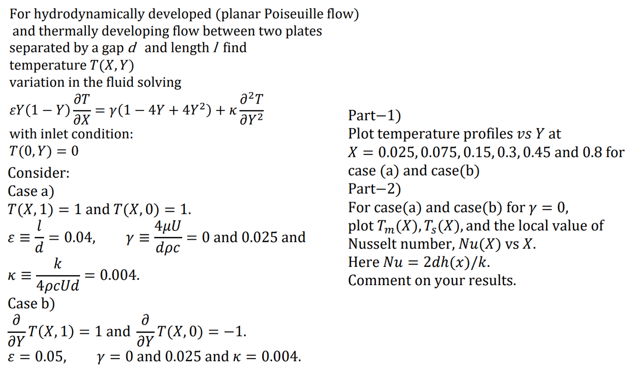 For hydrodynamically developed (planar Poiseuille | Chegg.com
