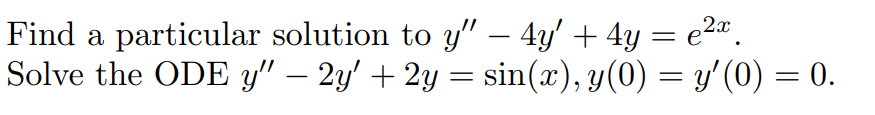 Solved please solve these 2 differential equation problems | Chegg.com
