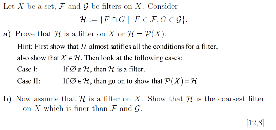 Solved Let X Be A Set F And G Be Filters On X Consider Chegg Com