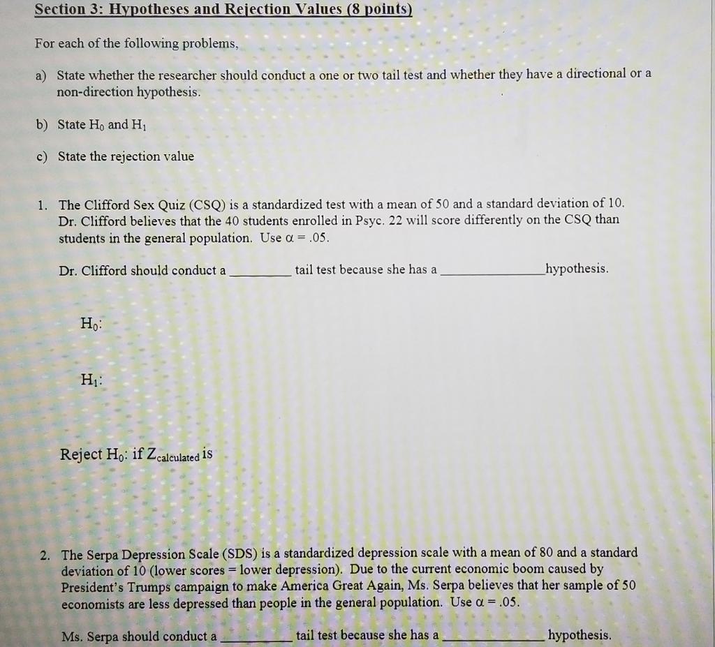 Solved Section 3: Hypotheses and Rejection Values (8 points) | Chegg.com